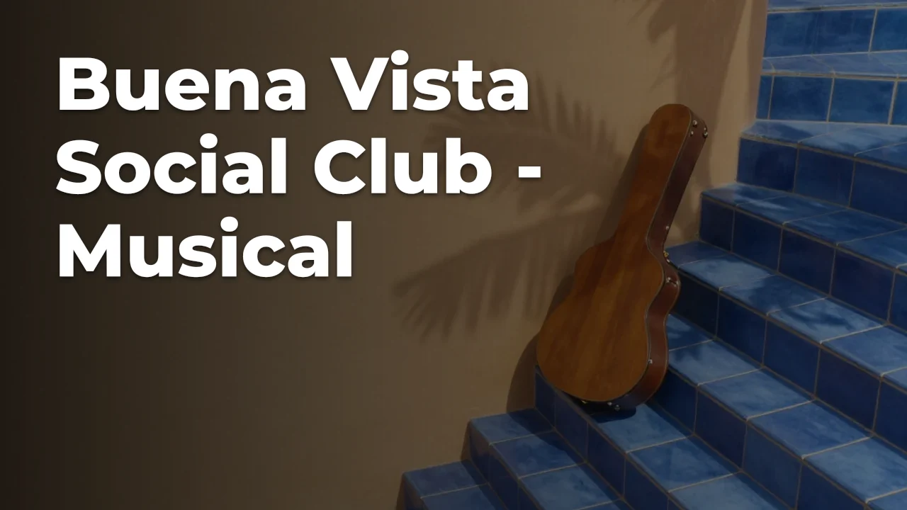 Concept artwork for Buena Vista Social Club - Musical; not official event artwork or a performer photograph