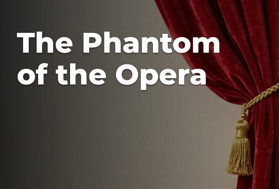Concept artwork for The Phantom of the Opera; not official event artwork or a performer photograph