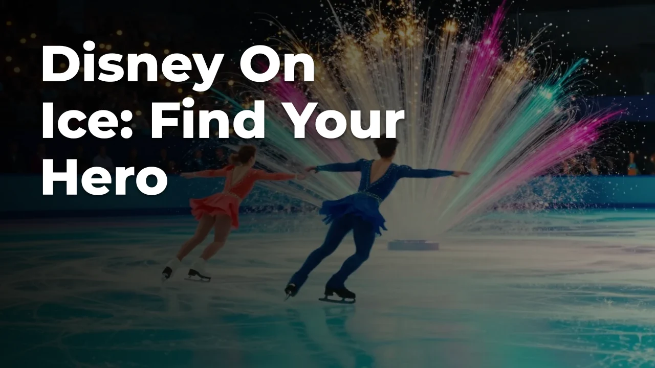 Concept artwork for Disney On Ice: Find Your Hero; not official event artwork or a performer photograph
