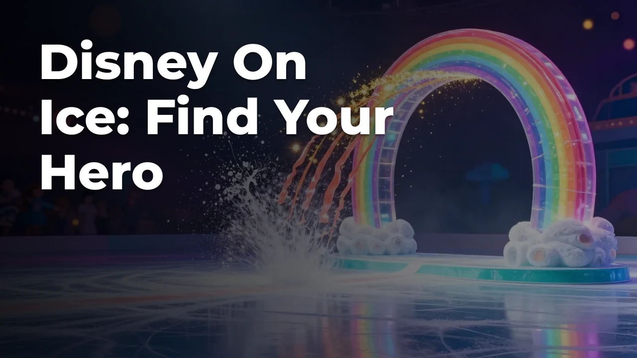Concept artwork for Disney On Ice: Find Your Hero; not official event artwork or a performer photograph