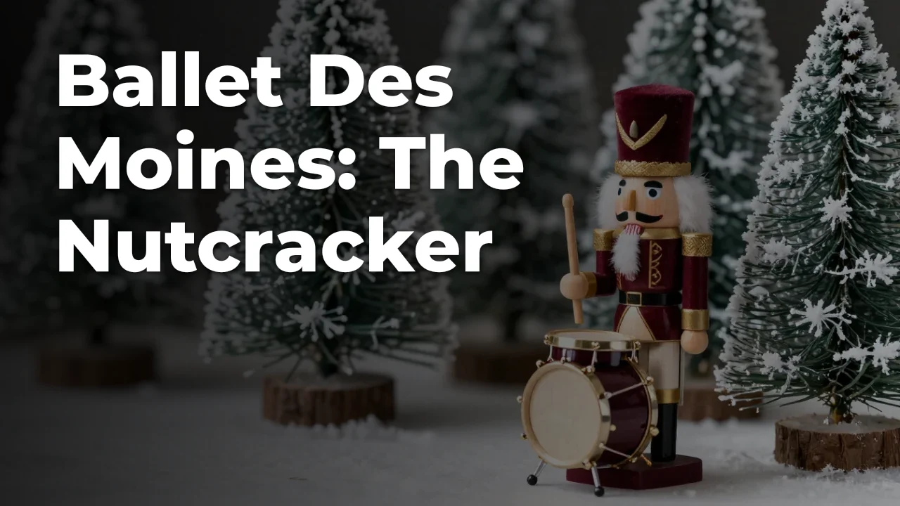 Concept artwork for Ballet Des Moines: The Nutcracker; not official event artwork or a performer photograph