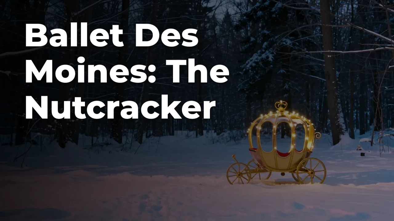 Concept artwork for Ballet Des Moines: The Nutcracker; not official event artwork or a performer photograph