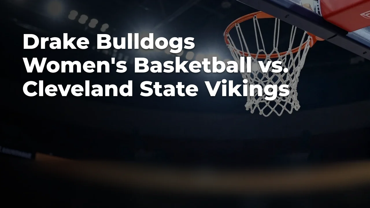 Concept artwork for Drake Bulldogs Women's Basketball vs. Cleveland State Vikings; not official event artwork or a performer photograph